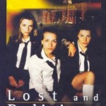 Lost and Delirious